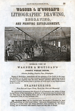 David Scattergood, &ldquo;Wagner & M'Guigan's Lithographic Drawing, Engraving, and Printing Establishment&rdquo; in Catalogue of the Twenty-Fourth Exhibition of American Manufactures held in the City of Philadelphia, by the Franklin Institute, of the State of Pennsylvania, for the Promotion of the Mechanic Arts, from the 14th day of Nov., to the 2d day of Dec., 1854 (Philadelphia, 1854). Library Company of Philadelphia.