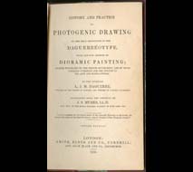 Louis Daguerre. History and Practice of Photogenic Drawing. Translated by J. S. Memes. London: Smith Elder and Company, 1839.