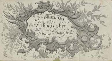 J. F. Finkeldey , Lithographer, 218 Walnut St. Philadelphia (Philadelphia, ca. 1863). Lithograph trade card. Courtesy of Jeremy Finkeldey.