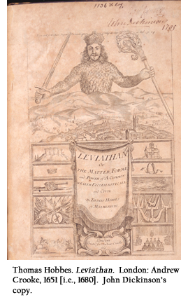 Thomas Hobbes. Leviathan.  London: Andrew Crooke, 1651 [i.e., 1680].  John Dickinson’s copy.
