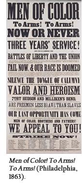 Men of Color! To Arms! To Arms! (Philadelphia, 1863).