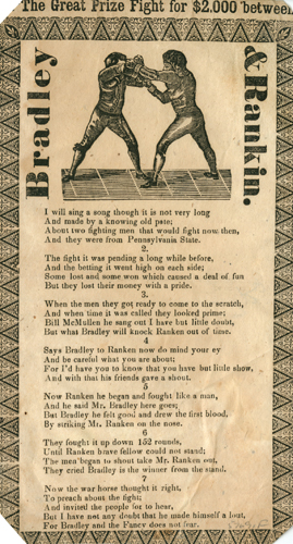 The Great Prize Fight for $2000 Between Bradley & Rankin (Philadelphia?, 1857). Songsheet illustrated with woodcut. 