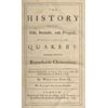 William Sewel, The History of the Rise, Increase, and Progress, of the Christian People called Quakers, third edition, corrected (Philadelphia: Printed and Sold by Samuel Keimer [and Franklin and Meredith], 1728). 