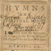 Isaac Watts, Hymns and Spiritual Songs, fifteenth edition (Philadelphia: B. Franklin [and New York: James Parker], 1741). 
