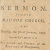 [William Currie], A Sermon, Preached in Radnor Church, on Thursday, the 7th of January, 1747 [i.e., 1748]. (Philadelphia: Printed and Sold by Benjamin Franklin and David Hall, 1748). 