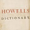 James Howell, Lexicon Tetraglotton, an English-French-Italian-Spanish Dictionary, wereunto is adjoined . . . the choicest proverbs in all the said toungs (London: Printed by J.G. for Cornelius Bee, 1660). Isaac Norriss copy. 