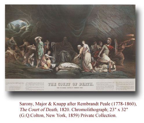 Sarony, Major and Knapp after Rembrandt Peale (1778-1860), The Court of Death, 1820. Chromolithograph; 23" x 32". (G. Q. Colton, New York, 1859). Private collection.