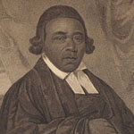 The Revd. Absalom Jones, Rector of St. Thomas’s African Episcopal Church in the City of Philadelphia. Stipple engraving by W. R. Jones & John Boyd, after the oil painting by Rembrandt Peale Philadelphia, ca. 1820). Courtesy of Mother Bethel Church. 