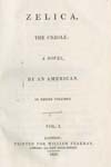 An American (i.e., Leonora Sansay). Zelica, the Creole. (London, 1820).