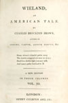 Charles Brockden Brown. Wieland, An American Tale. (London, 1822). Collection of Dr. Neil K. Fitzgerald.