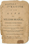 [Judge Stephen Mix Mitchell]. A Narrative of the Life of William Beadle, of Wethersfield. … The particulars of the “horrid massacre” of himself and family. (Hartford, [1783]). 