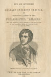 [George Lippard]. Life and Adventures of Charles Anderson Chester, The Notorious Leader of The Philadelphia “Killers.” (Philadelphia, 1850).