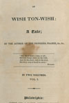 James Fenimore Cooper. The Wept of Wish-Ton-Wish: A Tale. (Philadelphia, 1829).