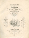 John Jay Smith, 1798-1881. Designs for Monuments and Mural Tablets. New York: Bartlett & Welford, 1846.