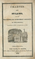 Machpelah Cemetery. Charter and By-Laws. Philadelphia, 1832. On loan from the Historical Society of Pennsylvania. 