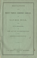 Regulations of the Mount Vernon Cemetery Company. Philadelphia: T. K. and P. G. Collins, 1856.