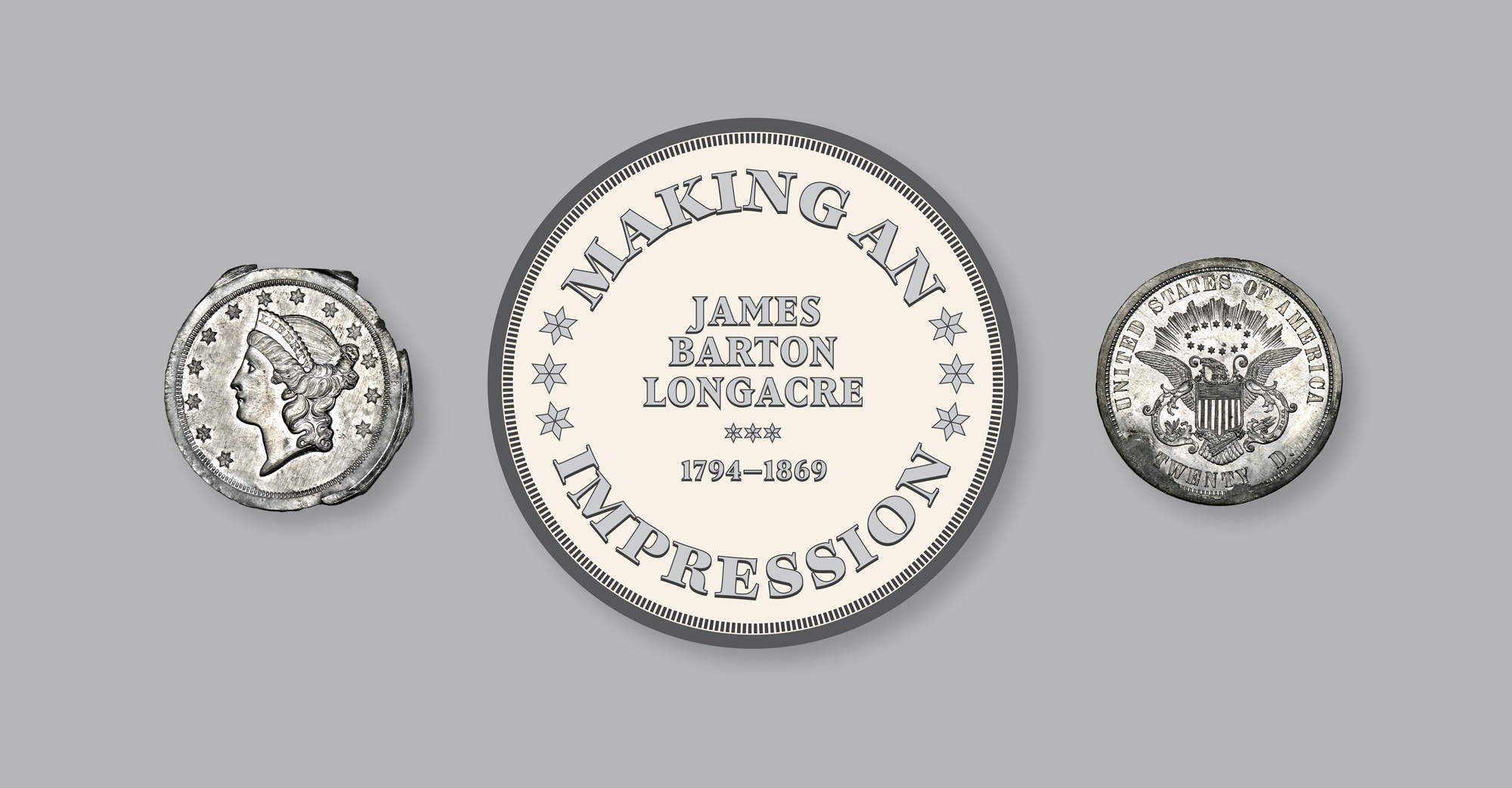 Making an Impression: James Barton Longacre (1794-1869)