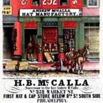 Robert F. Reynolds, H. B. McCalla, Successor to the Late Andrew McCalla, No. 252 Market St. First Hat & Cap Store Below 8th St. South Side, Philadelphia. (Philadelphia: Printed in colors by Wagner & McGuigan, ca. 1852). Chromolithograph. 