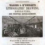 David C. Scattergood, “Wagner & McGuigan Lithographic Establishment.” Wood engraving in The Philadelphia Merchants’ & Manufacturers’ Business Directory for 1856-57 (Philadelphia: Prepared & Published by Griswold & Co., [1856]).