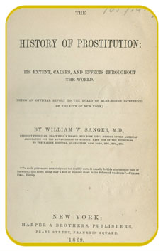 William W. Sanger, History of Prostitution (1869)