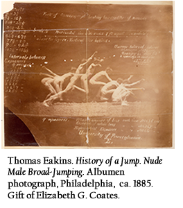 Thomas Eakins. History of a Jump. Nude Male Broad-Jumping. Albumen photograph, Philadelphia,  ca. 1885. Gift of Elizabeth G. Coates.