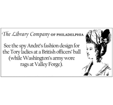 During the winter of 1777-78, the American army starved and froze at Valley Forge, while the British enjoyed the comparative comforts of city quarters in Philadelphia. Click to learn more.