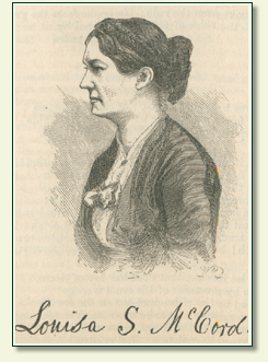 LOUISA S. McCORD (1810 – 1879)