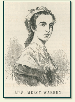 MERCY O. WARREN (1728 – 1814)