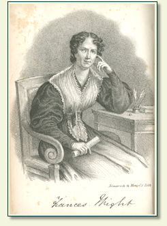 FRANCES WRIGHT (1795 – 1852)